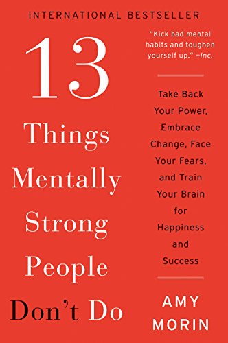 Book cover for 13 Things Mentally Strong People Don't Do